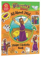 The Beginner's Bible: All About Jesus Sticker and Activity Book Paperback