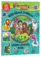 The Beginner's Bible: Wild About Creation Sticker and Activity Book Paperback