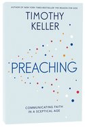 Preaching: Communicating Faith in An Age of Scepticism Hardback
