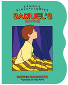 Samuel's Surprise (Famous Bible Stories Series) Board Book