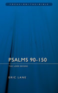 Psalms 90-150 (Focus On The Bible Commentary Series) Paperback