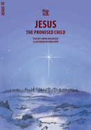 Jesus, the Promised Child (Bible Wise Series) Paperback