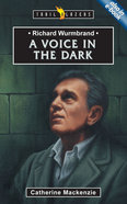Richard Wurmbrand - a Voice in the Dark (Trail Blazers Series) Paperback