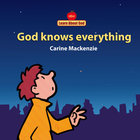 God Knows Everything (Learn About God Series) Board Book