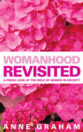 Womanhood Revisited Paperback