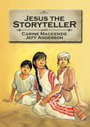 Jesus the Storyteller (Bible Alive Series) Paperback