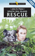 John G Paton - South Sea Island Rescue (Trail Blazers Series) Paperback