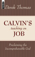 Calvin's Teaching on Job Hardback