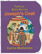 Joseph's Coat (Famous Bible Stories Series) Board Book