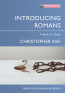 Introducing Romans: A Book For Today (Proclamation Trust's "Preaching The Bible" Series) Paperback