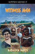 Witness Men (#03 in Hidden Heroes Series) Paperback