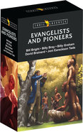 Evangelists & Pioneers (Box Set #01) (Trail Blazers Series) Box