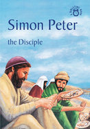 Simon Peter, the Disciple (Bibletime Series) Paperback