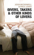 Givers, Takers & Other Kinds of Lovers Paperback