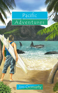 Pacific Adventures (Adventures Series) Paperback
