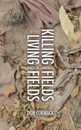 Killing Fields, Living Fields Pb Large Format
