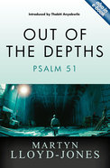 Out of the Depths: Psalm 51 Paperback