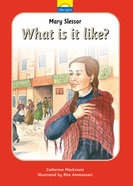 Mary Slessor - What is It Like? (Little Lights Biography Series) Hardback