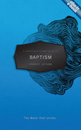 Baptism (A Christian's Pocket Guide Series) Mass Market