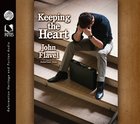 Keeping the Heart (Unabridged, 6 Hrs, 6 Cds) CD