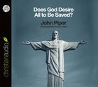 Does God Desire All to Be Saved? (Unabridged 2cds) CD