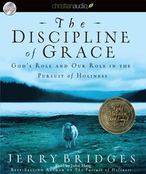 The Discipline of Grace (Unabridged 7cds) The Discipline of Grace (Unabridged 7cds)