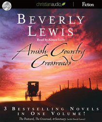 Amish Country Crossroads: The Postcard; the Crossroad; the Sanctuary (Abridged, 9 Cds) Amish Country Crossroads: The Postcard; the Crossroad; the Sanctuary (Abridged, 9 Cds)