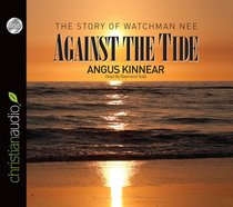 Against the Tide (Unabridged, 8 Cds) Against the Tide (Unabridged, 8 Cds)