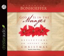God is in the Manger (Unabridged, 2 Cds) God is in the Manger (Unabridged, 2 Cds)