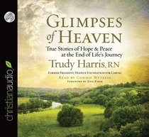 Glimpses of Heaven (Unabridged, 4 Cds) Glimpses of Heaven (Unabridged, 4 Cds)