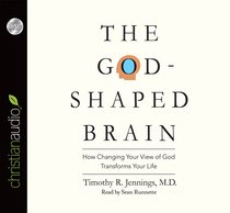 The God-Shaped Brain (Unabridged, 6cds) The God-Shaped Brain (Unabridged, 6cds)