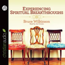 Experiencing Spiritual Breakthroughs (Abridged, 5 Cds) Experiencing Spiritual Breakthroughs (Abridged, 5 Cds)