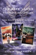 The Safe Lands Complete Collection (3in1) (The Safe Lands Series) eBook