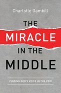 The Miracle in the Middle eBook