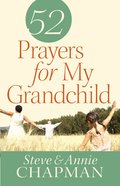52 Prayers For My Grandchild Paperback