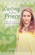 Waiting For Your Prince eBook