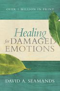 Healing For Damaged Emotions eBook