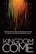 Kingdom Come Paperback