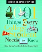 1001 Things Every College Student Needs to Know eBook