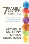 7 Family Ministry Essentials eBook