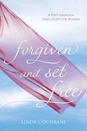 Forgiven and Set Free eBook