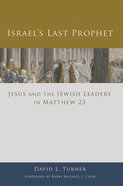 Israel's Last Prophet Paperback