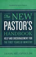 The New Pastor's Handbook eBook