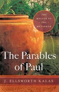 The Parables of Paul Paperback