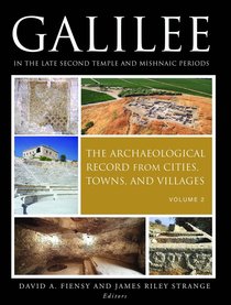 Galilee in the Late Second Temple and Mishnaic Periods (2 Vol Set) Galilee in the Late Second Temple and Mishnaic Periods (2 Vol Set)