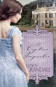 The Captive Imposter (#3 in Everstone Chronicles Series) The Captive Imposter (#3 in Everstone Chronicles Series)