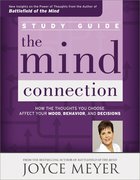 The Mind Connection (Study Guide) Paperback