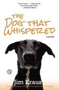 The Dog That Whispered Paperback