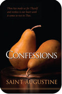 The Confessions (Hendrickson Christian Classics Series) eBook