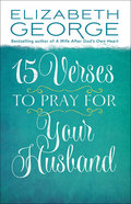 15 Verses to Pray For Your Husband Paperback